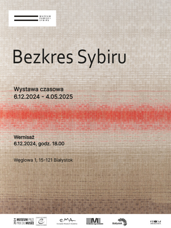 „Bezkres Sybiru” – nowa wystawa czasowa