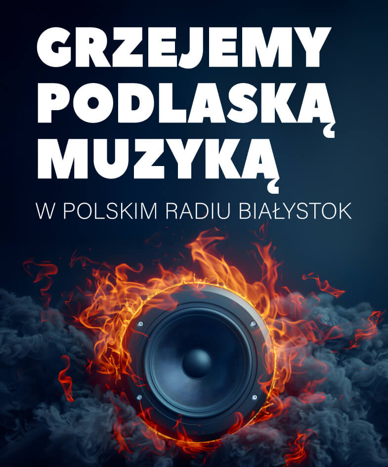 Grzejemy podlaską muzyką w Polskim Radiu Białystok