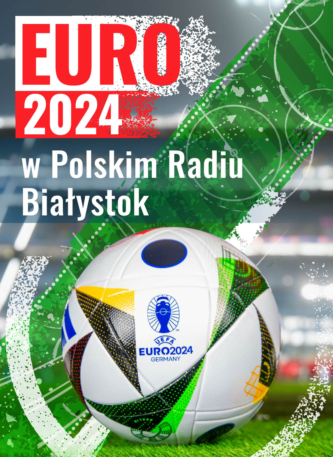 Euro 2024 w Polskim Radiu Białystok