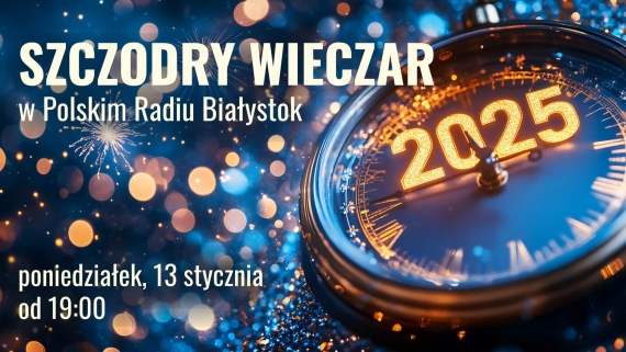 Szczodry Wieczar w Polskim Radiu Białystok