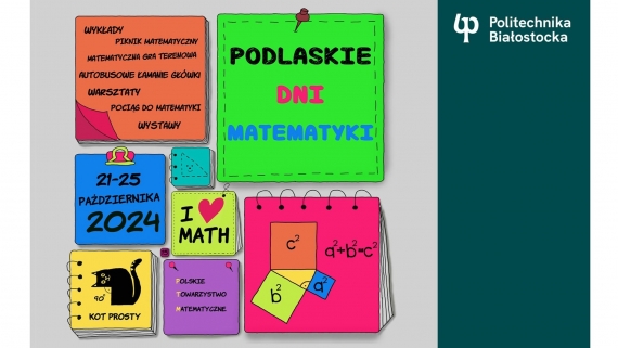 Podlaskie Dni Matematyki, źródło: Politechnika Białostocka